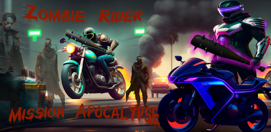 Zombie Rider : Mission Apocaly