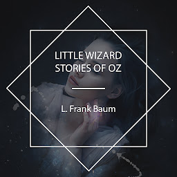 Icon image Little Wizard Stories of Oz