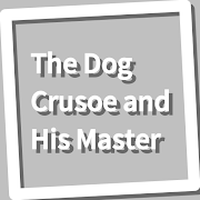 Top 50 Books & Reference Apps Like The Dog Crusoe and His Master - Best Alternatives