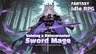 Game screenshot Raising Reincarnated SwordMage mod apk
