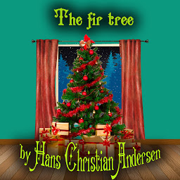 Icon image The Fir-Tree: Andersen Fairy tale