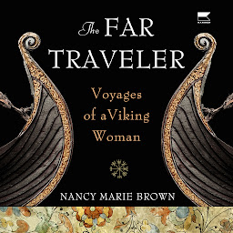Icon image The Far Traveler: Voyages of a Viking Woman
