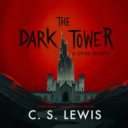 Icon image The Dark Tower, and Other Stories
