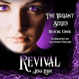 Icon image Revival (The Variant Series, Book 1)
