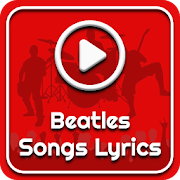 Top 40 Music & Audio Apps Like All Beatles Songs Lyrics - Best Alternatives