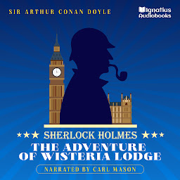 Icon image The Adventure of Wisteria Lodge: Sherlock Holmes