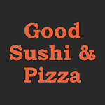 Cover Image of डाउनलोड Good Sushi & Pizza  APK