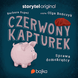 Obraz ikony: Czerwony Kapturek. Sprawa domokrążcy (Bajki Storytel Original)