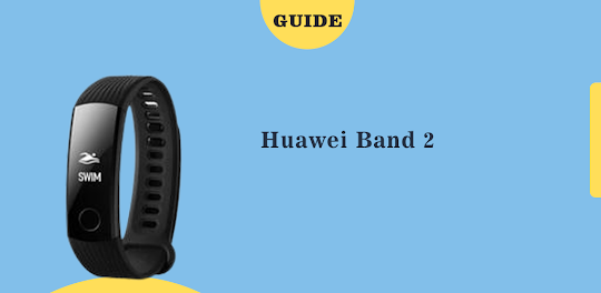 Huawei Band 2 guide