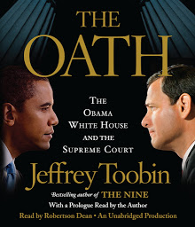 Icon image The Oath: The Obama White House and The Supreme Court