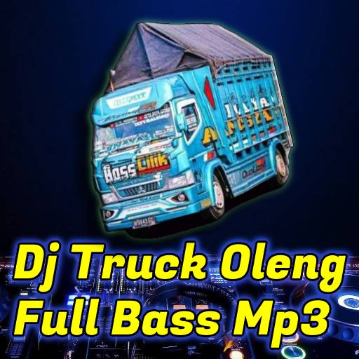Dj Truk Oleng Full Bass Remix - AppWisp.com