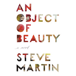 Icon image An Object of Beauty: A Novel