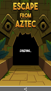 ESCAPE FROM AZTECA