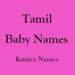 Cover Image of ダウンロード Tamil Baby Names Kutties Names  APK