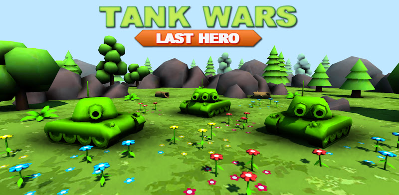 Tank Wars Last Hero
