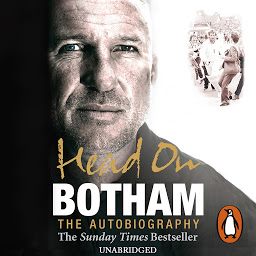 Icon image Head On - Ian Botham: The Autobiography