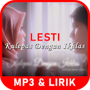 Lagu Lesti ~ Kulepas Dengan Ikhlas mp3