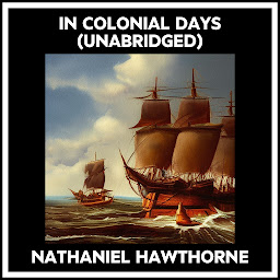 Icon image In Colonial Days (Unabridged)