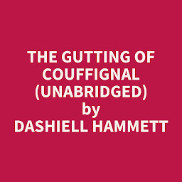 Icon image The Gutting of Couffignal (Unabridged): optional