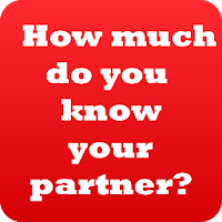 How much do you know about your partner?