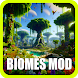 Biomes Mod for Minecraft PE - Androidアプリ