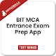 BIT MCA Entrance Exam Prep App