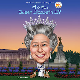 Symbolbild für Who Was Queen Elizabeth II?