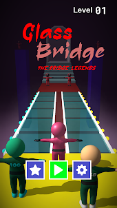 Glass Bridge : Bridge Legends