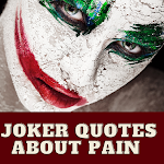 Cover Image of 下载 Joker Quotes About Pain  APK