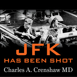 Icon image JFK Has Been Shot