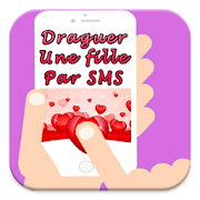 L'art de Draguer par SMS