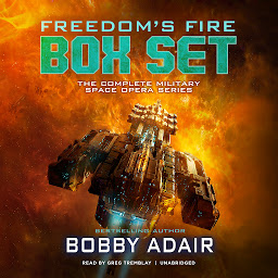Obraz ikony: Freedom’s Fire Box Set: The Complete Military Space Opera Series