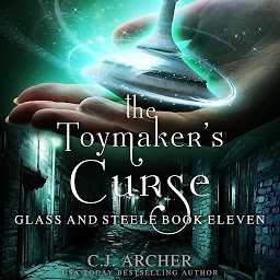Icon image The Toymaker's Curse: Glass And Steele, book 11