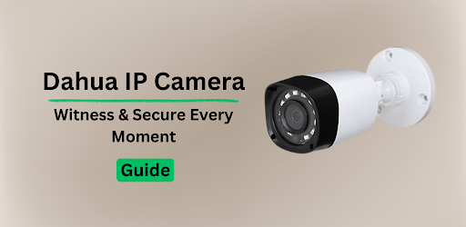 Android application Dahua IP Camera Guide screenshort