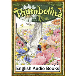 Icon image Thumbelina（おやゆびひめ・英語版）: きいろいとり文庫　その38