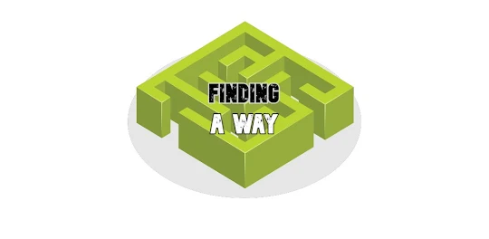 Finding A Way
