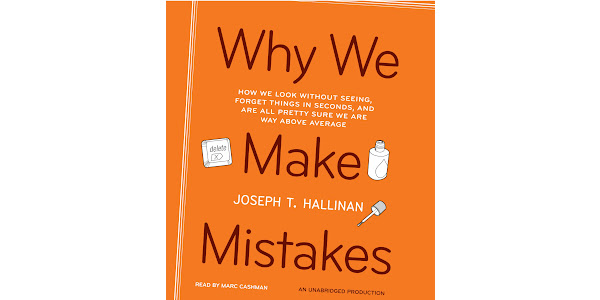 Why We Make Mistakes: How We Look by Hallinan, Joseph T.