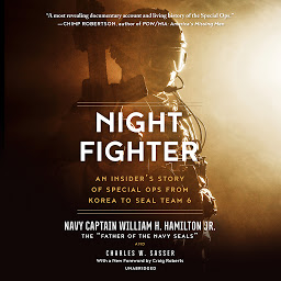 Imagem do ícone Night Fighter: An Insider’s Story of Special Ops from Korea to SEAL Team 6