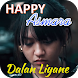 Dalan Liyane - Happy Asmara Of