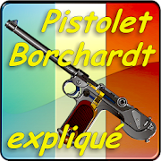 Le pistolet Borchardt C93 expliqué