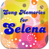 Song Memories for SELENA LATIN icon