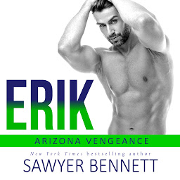 Symbolbild für Erik: An Arizona Vengeance Novel