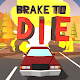 Brake To Die Descarga en Windows