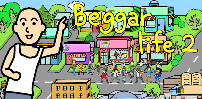 Beggar Life2 - Click Adventure