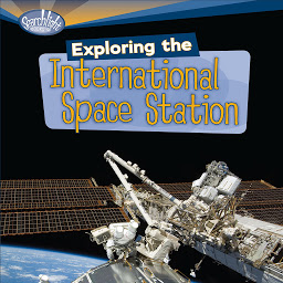 Icon image Exploring the International Space Station