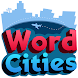 Word Cities - Androidアプリ