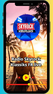 Radio Skyrock Klassiks FR live
