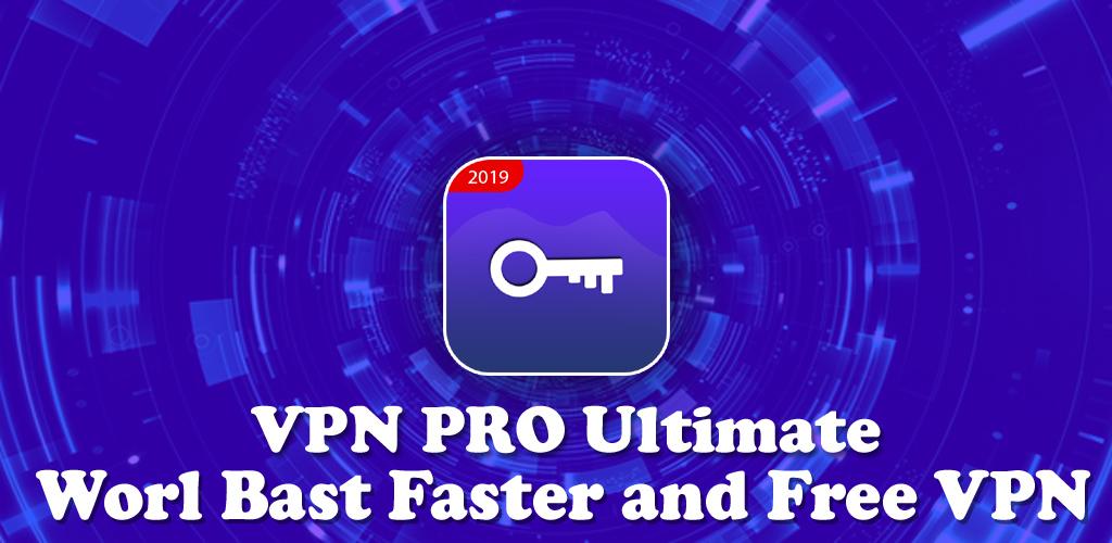 Ø¯Ø§Ù†Ù„ÙˆØ¯ Vpn Pro Ultimate Free Proxy Secure Unlimited 8 3 Android Apk Com Vpnpro Fastervpn Apk Ø±Ø§ÛŒÚ¯Ø§Ù†