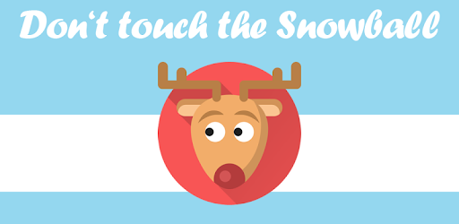 Don't touch the Snowball