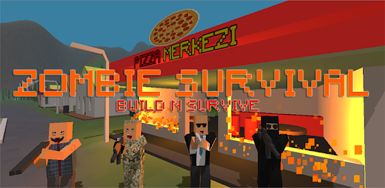 Zombie Survival - Build and Survive